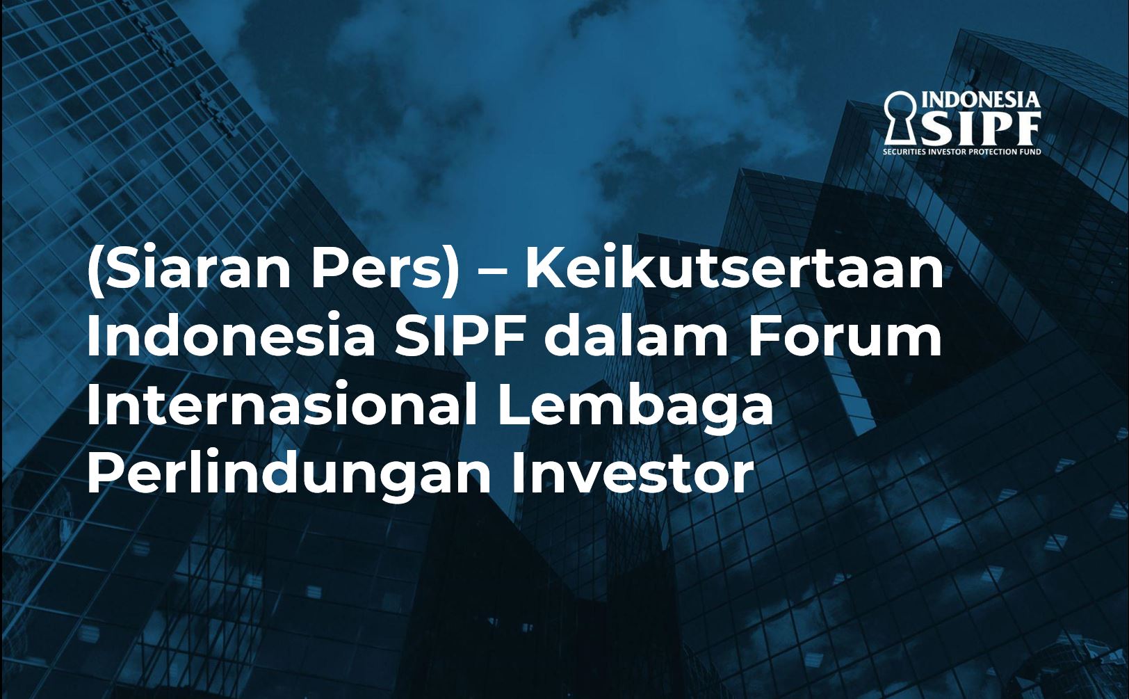 Press Release - Investor Protection Month (IPM) 2022